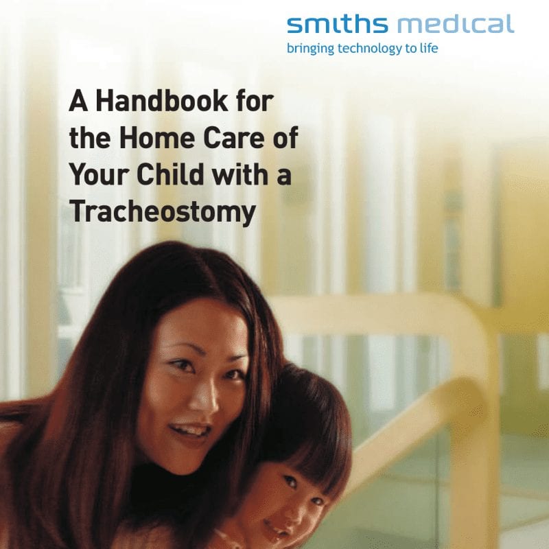 The cover of Smiths Medical Handbook for the Home Care of Your Child with a Tracheostomy